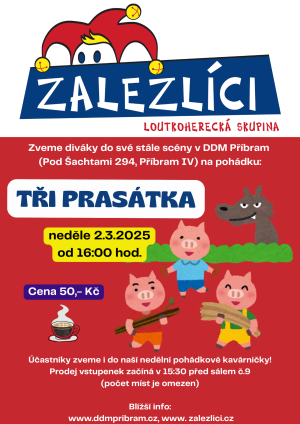 Zalezlíci  -  tři prasátka